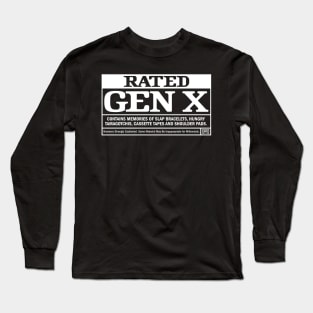 Rated Gen X: Retro Nostalgia - Slap Bracelets and Shoulder Pads Long Sleeve T-Shirt